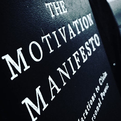 The Motivation Manifesto